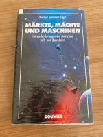 Märkte, Mächte & Maschinen Norbert Lammert NEU & OVP mit Versand Frankfurt am Main - Niederursel Vorschau