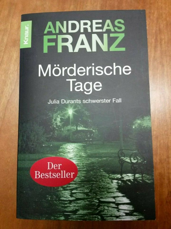 Andreas Franz: Mörderische Tage – Julia Durants schwerster Fall in Greifswald