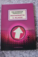 Das ultimative Probenbuch Mathematik 6. Klasse Mathe Miriam Reich Bayern - Rohr Mittelfr. Vorschau