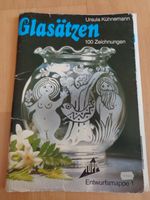 TOPP- Ursula Kühnemann - Glasätzen, Glasritzen, 100 Zeichnungen Hessen - Usingen Vorschau
