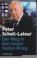 Der Weg in den neuen Kalten Krieg Eine Chronik Scholl-Latour, Pet Essen - Steele Vorschau