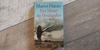 ⭐ Maeve HARAN Ein Mann im Heuhaufen Roman Buch Bestseller gebunde Brandenburg - Velten Vorschau