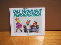 Buch "Das fröhliche Pensionsbuch" Hessen - Wölfersheim Vorschau