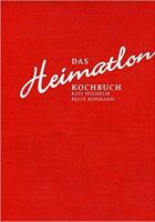 Das Heimatlon Kochbuch - Kati Wilhelm -Biathlon neuwertig Niedersachsen - Hatten Vorschau