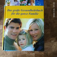 das große geasundheitsbuch für die ganze familie Bayern - Marktredwitz Vorschau