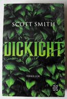 Dickicht; Scott Smith; Thriller; ISBN 978-3-596-17616-8; Taschenb Rheinland-Pfalz - Neustadt an der Weinstraße Vorschau