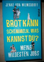 Jenke von Wilmsdorff - Brot kann schimmeln, was kannst du? - Buch Dortmund - Hörde Vorschau