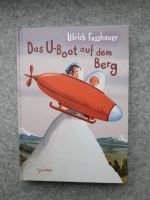 Ulrich Fasshauer. Das U-Boot auf dem Berg. Geb. Ausgabe Innenstadt - Köln Altstadt Vorschau