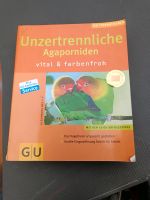Buch - Unzertrennliche / Agaporniden Sachsen - Hohndorf Vorschau