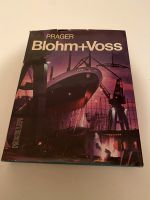 Blohm + Voss. Schiffe und Maschinen für die Welt Niedersachsen - Buchholz in der Nordheide Vorschau