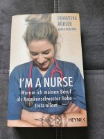 I'm A Nurse von Franziska Böhler und Jarka Kubsova Buch Nordrhein-Westfalen - Minden Vorschau