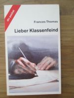 Frances Thomas: Lieber Klassenfeind Nordrhein-Westfalen - Herne Vorschau