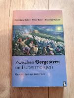 Zwischen Vorgestern und Übermorgen Geschichten Harz Buch Bayern - Wendelstein Vorschau