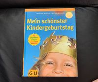 Buch „Mein schönster Kindergeburtstag“ gebunden von GU Baden-Württemberg - Bad Waldsee Vorschau