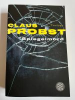 Spiegelmord - Thriller - Claus Probst Schleswig-Holstein - Trittau Vorschau