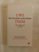 Uwe Timm - Der Verrückte in den Dünen: Über Utopie und Literatur Hannover - Vahrenwald-List Vorschau