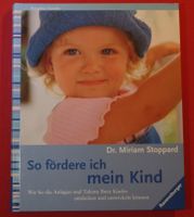 Buch;So fördere ich mein Kind - Dr.Miriam Stoppard - Ravensburger Nordrhein-Westfalen - Grefrath Vorschau