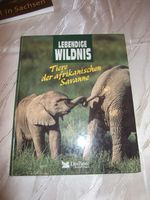 Lebendige Wildnis - Tiere der afrikanischen Savanne Sachsen - Pesterwitz Vorschau