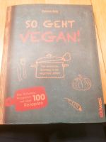 Patrick Bolk - So geht vegan / Kochbuch Baden-Württemberg - Ammerbuch Vorschau