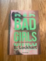 BAD GIRLS von E. Lockhart Top Zustand/Neu Hessen - Kassel Vorschau