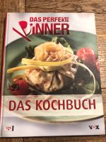 Das perfekte Dinner - Das Kochbuch - neu Bayern - Goldbach Vorschau