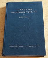 Lehrbuch der Allgemeinen Tierzucht / Dr. Walter Koch (1954) Bayern - Kempten Vorschau