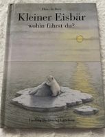 Kleiner Eisbär wohin fährst du?  Buch Nordrhein-Westfalen - Elsdorf Vorschau