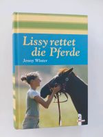 Pferde-Buch " Lissy rettet die Pferde " von Jenny Winter Niedersachsen - Rinteln Vorschau