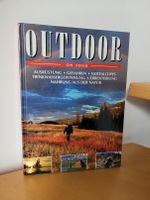 Buch "Outdoor" wandern, zelten, viel Tipps....neu Nordrhein-Westfalen - Datteln Vorschau