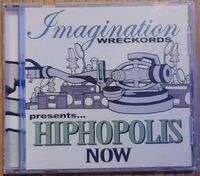 Imagination Wreckords Presents Hiphopolis Now Rar Rap Hip Hop CD Hessen - Fuldabrück Vorschau