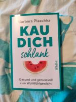 Buch Kau dich schlank von Barbara Plaschka Bayern - Buch Vorschau