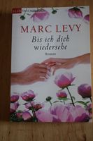 Bis ich dich wiedersehe von Marc Levy, Buch Bayern - Rosenheim Vorschau