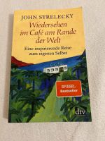 John Strelecky: Wiedersehen im Café am Rande der Welt Nordrhein-Westfalen - Remscheid Vorschau