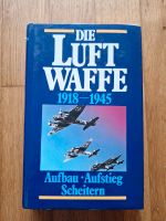 "Die Luftwaffe 1918-1945" Wehrmacht Weltkrieg Göring Köln - Köln Dellbrück Vorschau