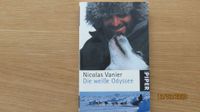 Nicolas Vanier DIE WEIßE ODYSSEE Tb. (Kanada Alaska Eis) Baden-Württemberg - Heidelberg Vorschau