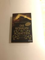 Buch / Roman „Die Königin der Schatten“ von Erika Johansen München - Pasing-Obermenzing Vorschau