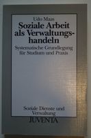 Udo Maas "Soziale Arbeit als Verwaltungshandeln" Baden-Württemberg - Wilhelmsfeld Vorschau