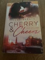 Sue Sanders ❤️Cherry & Cheers Auf die Liebe ❤️ Liebesroman Bayern - Greding Vorschau