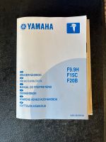 Yamaha f15/20 Handbuch Werkstattbucht Herzogtum Lauenburg - Geesthacht Vorschau