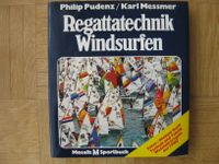 Regattatechnik Windsurfen von Philip Pudenz/Karl Messmer Baden-Württemberg - Haigerloch Vorschau
