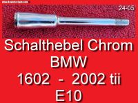 ❌ Schalthebel Chrom Schaltung Getriebe BMW 1600 1602 2002 E10 Bayern - Bernhardswald Vorschau