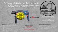 Prüfung elektrischer Betriebsmittel DGUV-V3 DIN-VDE701/702 Leipzig - Holzhausen Vorschau