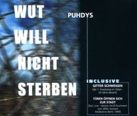 Maxi CD Single 2000 PUHDYS – Wut Will Nicht Sterben - BMG Berlin Nordrhein-Westfalen - Bottrop Vorschau