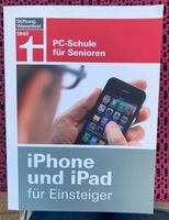 Buch „IPhone und IPad für Einsteiger“ Nordrhein-Westfalen - Pulheim Vorschau