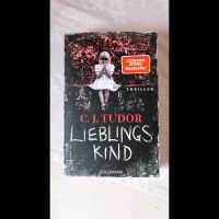 Thriller "Lieblingskind" C.J. Tudor Baden-Württemberg - Löchgau Vorschau