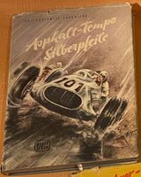 Asphalt-Tempo Silberpfeile, Verlag Neues Leben 1953 Sachsen - Meißen Vorschau