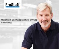 Maschinen- und Anlagenführer (m/w/d) in Fridolfing Bayern - Fridolfing Vorschau