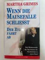 Wenn die Mausefalle schliesst der Zug fährt ab - Martha Grimes Wuppertal - Barmen Vorschau