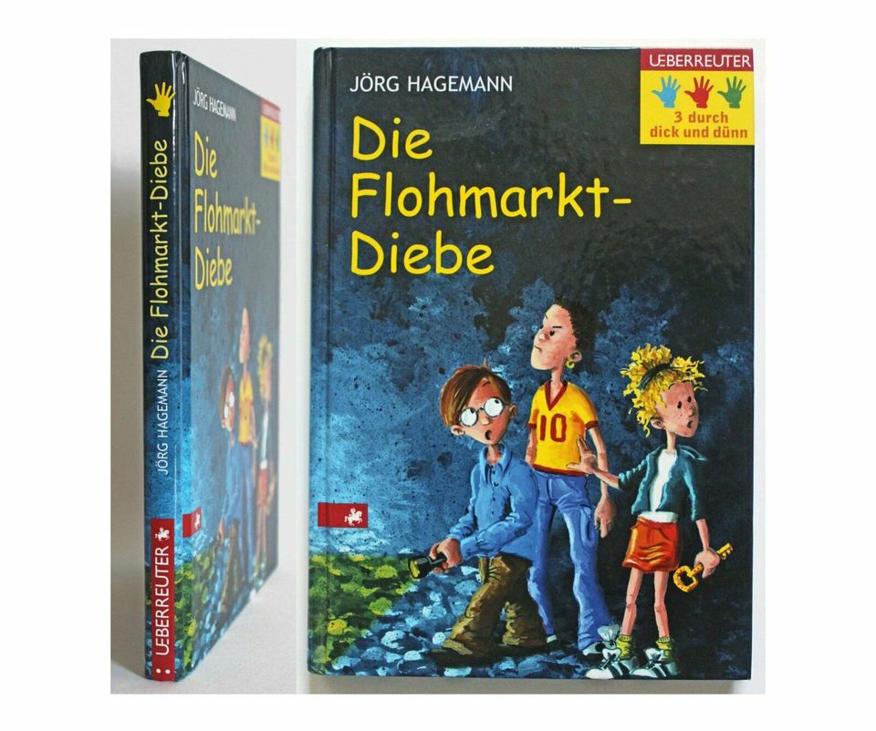 Die Fohmarktdiebe - 3 durch dick und dünn, Jörg Hagemann, ab 8 in Hamburg