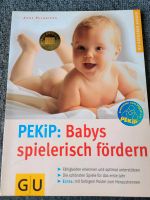 Buch: PEKiP, Babys spielerisch fördern Nordrhein-Westfalen - Wadersloh Vorschau